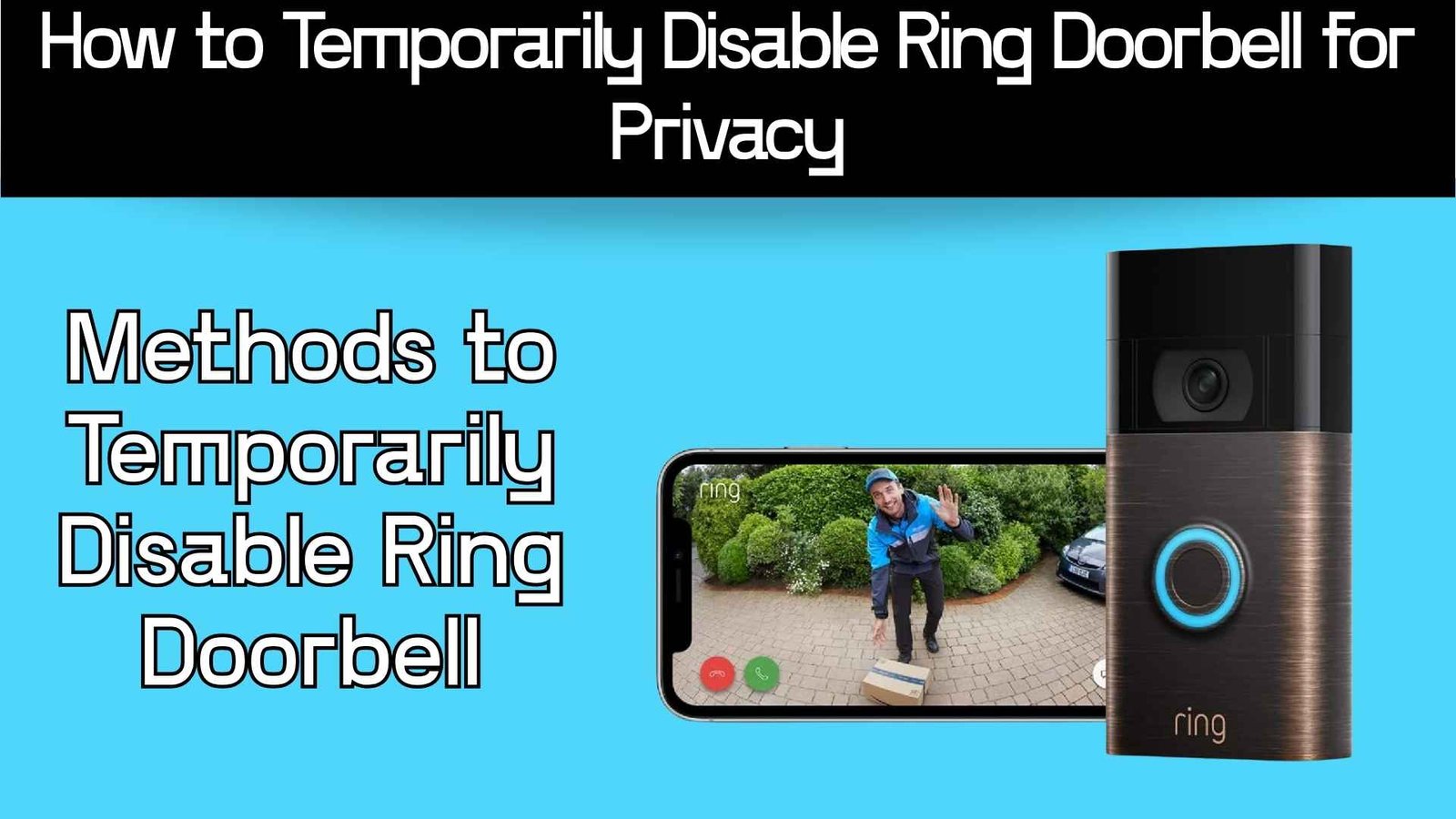 temporarily-disable-ring-doorbell-for-privacy-top-methods-featured-img